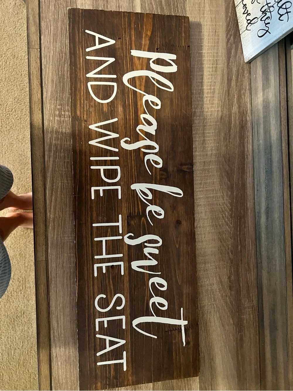 Please Be Sweet And Wipe The Seat Wooden Wall Sign - White on Brown